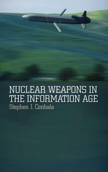 Produktbild: Nuclear Weapons in the Information Age