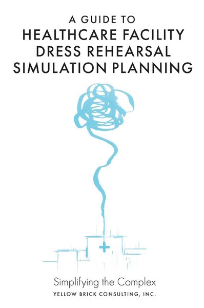 Produktbild: Guide to Healthcare Facility Dress Rehearsal Simulation Planning