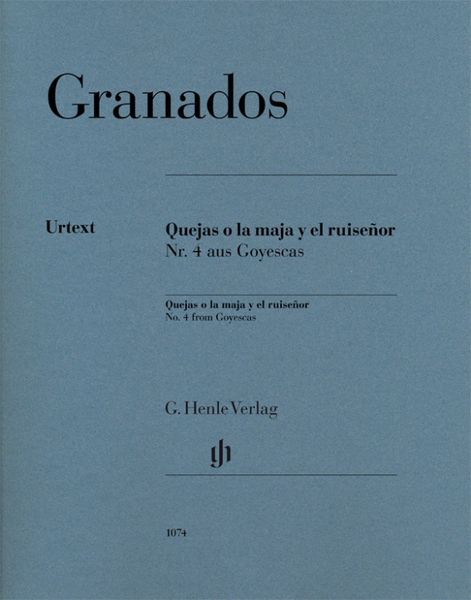 Enrique Granados - Quejas o la maja y el ruiseñor, Nr. 4 aus Goyescas