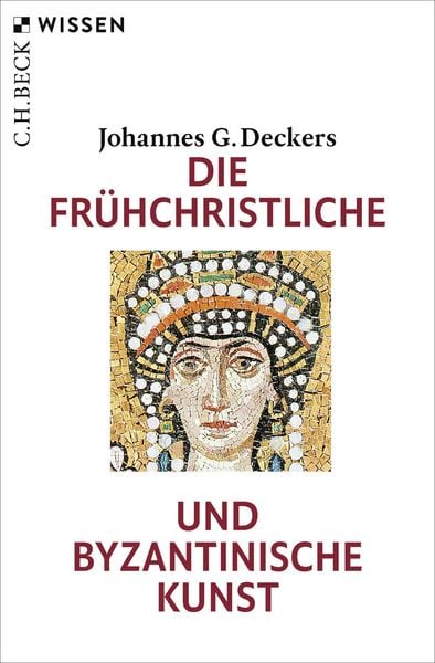 Produktbild: Die fr&uuml;hchristliche und byzantinische Kunst