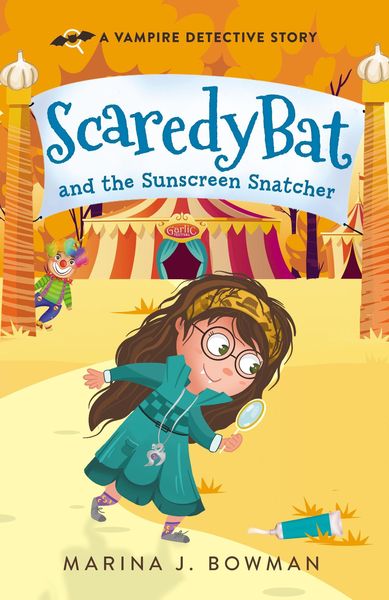 Produktbild: Scaredy Bat and the Sunscreen Snatcher (Scaredy Bat: A Vampire Detective Series, #2)