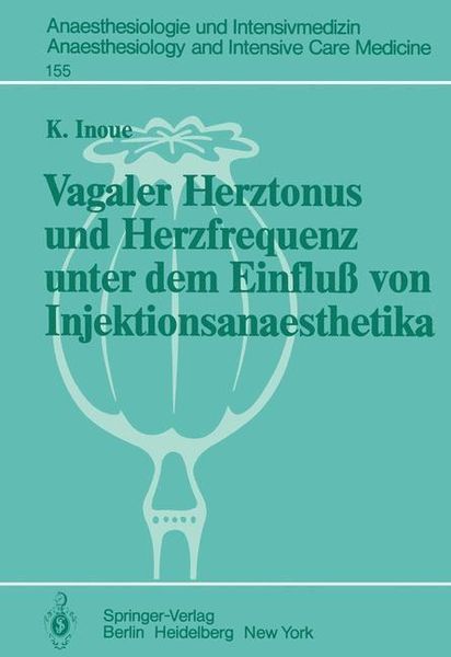 Produktbild: Vagaler Herztonus und Herzfrequenz unter dem Einflu&szlig; von Injektionsanaesthetika