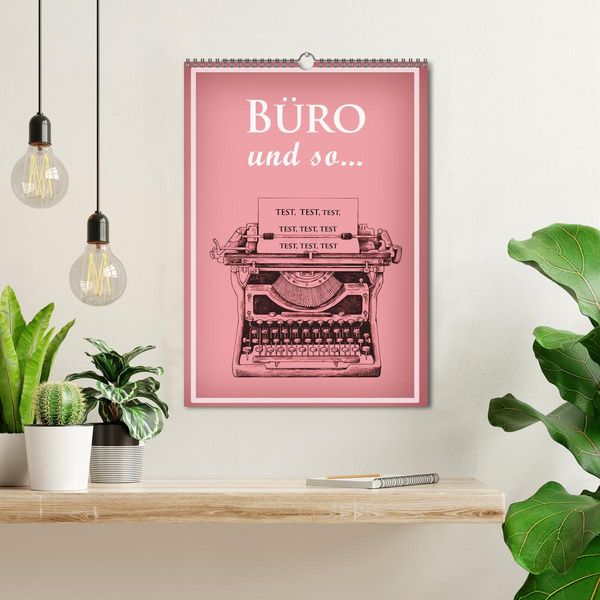 Produktbild: B&uuml;ro und so ... (Wandkalender 2026 DIN A3 hoch), CALVENDO Monatskalender