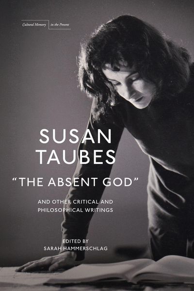 Produktbild: "The Absent God" and Other Critical and Philosophical Writings
