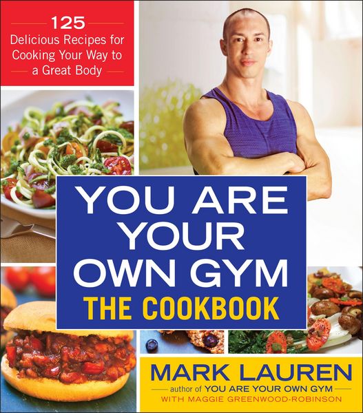 Produktbild: You Are Your Own Gym: The Cookbook