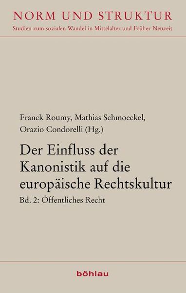 Produktbild: Der Einfluss der Kanonistik auf die europ&auml;ische Rechtskultur