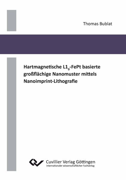 Produktbild: Hartmagnetische L10-FePt basierte gro&szlig;fl&auml;chige Nanomuster mittels Nanoimprint-Lithografie