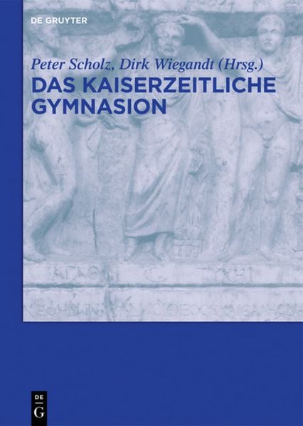 Produktbild: Das kaiserzeitliche Gymnasion