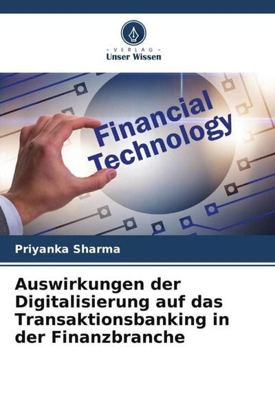 Produktbild: Auswirkungen der Digitalisierung auf das Transaktionsbanking in der Finanzbranche