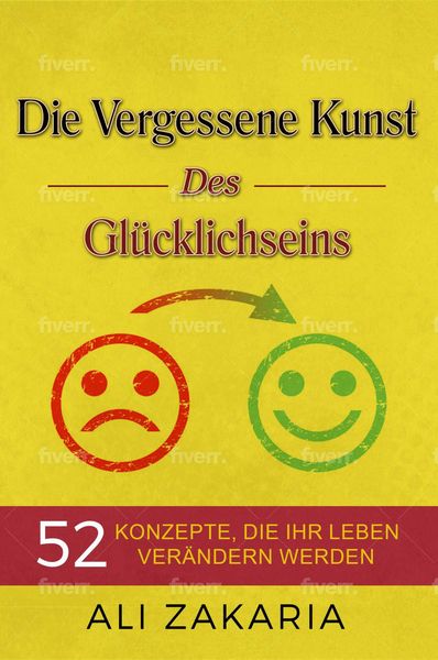 Produktbild: Die Vergessene Kunst des Gl&uuml;cklichseins