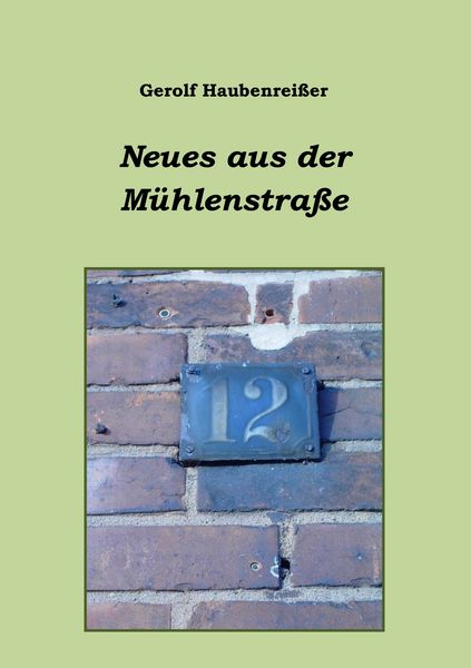 Produktbild: Neues aus der M&uuml;hlenstra&szlig;e