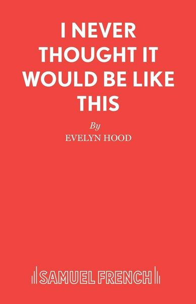 Produktbild: I Never Thought It Would Be Like This