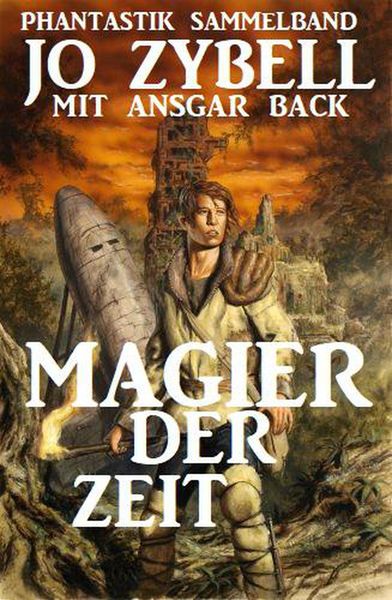 Produktbild: Magier der Zeit: Phantastik Sammelband