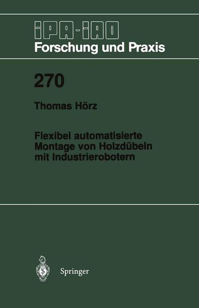 Produktbild: Flexibel automatisierte Montage von Holzd&uuml;beln mit Industrierobotern