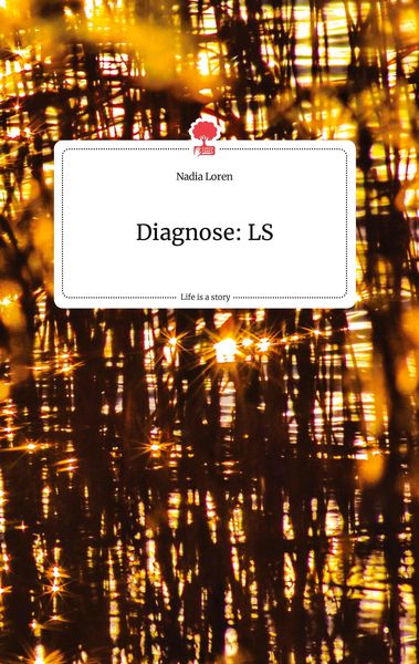 Produktbild: Diagnose: LS. Life is a Story - story.one