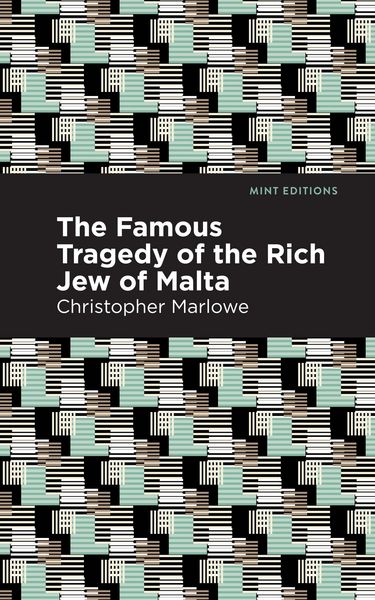 Produktbild: The Famous Tragedy of the Rich Jew of Malta
