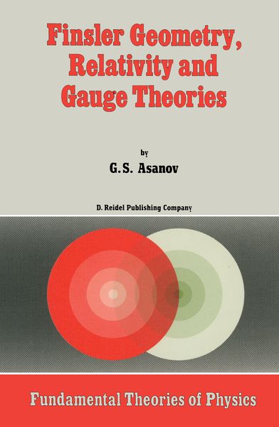 Produktbild: Finsler Geometry, Relativity and Gauge Theories