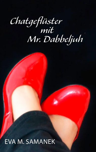 Produktbild: Chatgefl&uuml;ster mit Mr. Dabbeljuh