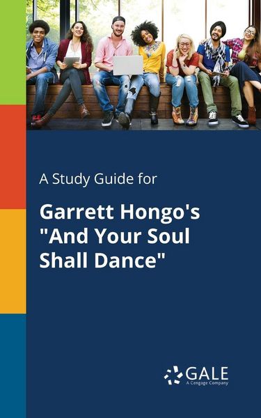 Produktbild: A Study Guide for Garrett Hongo's "And Your Soul Shall Dance"