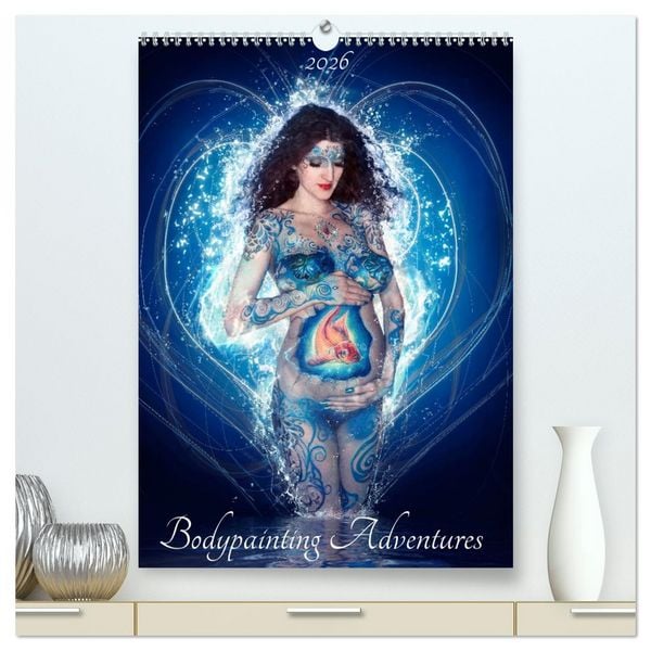 Bodypainting Adventures (hochwertiger Premium Wandkalender 2026 DIN A2 hoch), Kunstdruck in Hochglanz