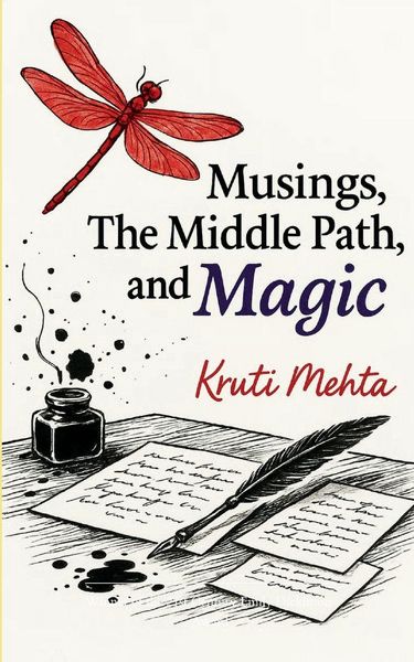 Produktbild: Musings, The Middle Path & Magic Poems that trace the journey from panic...to poise, to premonitions & quiet power in your 40s