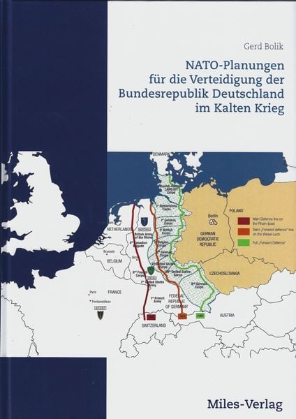 Produktbild: NATO-Planungen f&uuml;r die Verteidigung der Bundesrepublik Deutschland im Kalten Krieg