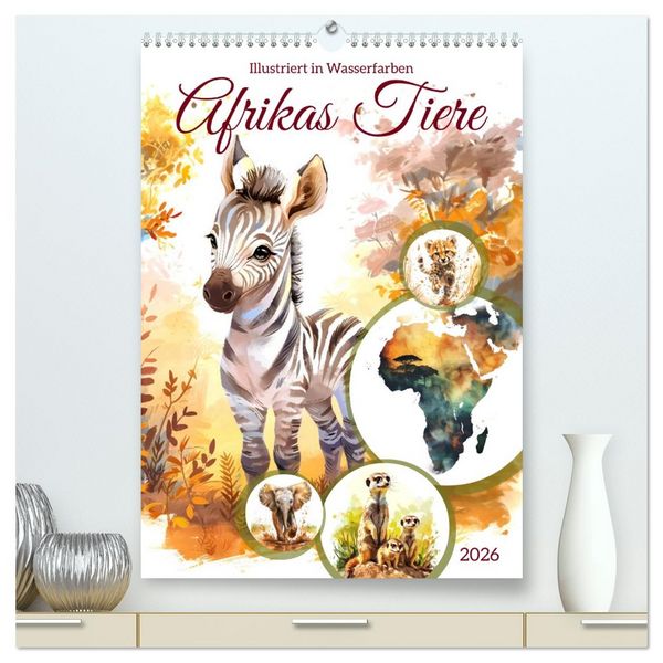 Afrikas Tiere - Illustriert in Wasserfarben (hochwertiger Premium Wandkalender 2026 DIN A2 hoch), Kunstdruck in Hochglanz
