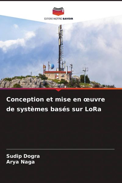 Produktbild: Conception et mise en &iquest;uvre de syst&egrave;mes bas&eacute;s sur LoRa