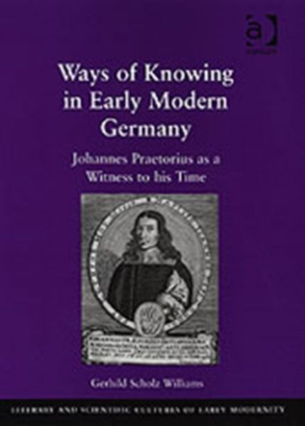 Produktbild: Williams, G: Ways of Knowing in Early Modern Germany