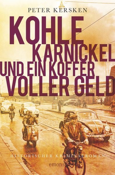 Kohle, Karnickel und ein Koffer voller Geld, Taschenbuch von Peter Kersken, Emons Verlag