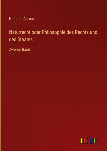 Produktbild: Naturrecht oder Philosophie des Rechts und des Staates