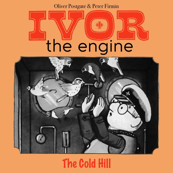 Produktbild: Ivor the Engine - Original Black & White Stories (1959&ndash;1962)