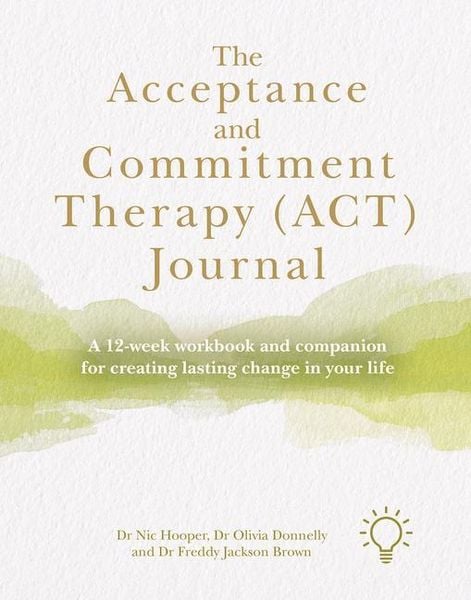 Produktbild: The Acceptance and Commitment Therapy (Act) Journal