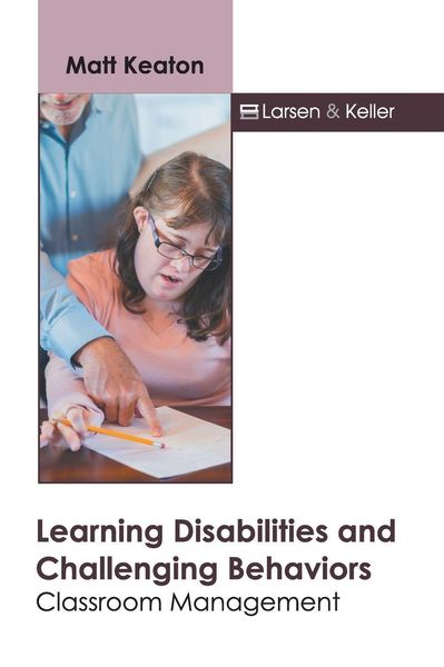 Produktbild: Learning Disabilities and Challenging Behaviors: Classroom Management