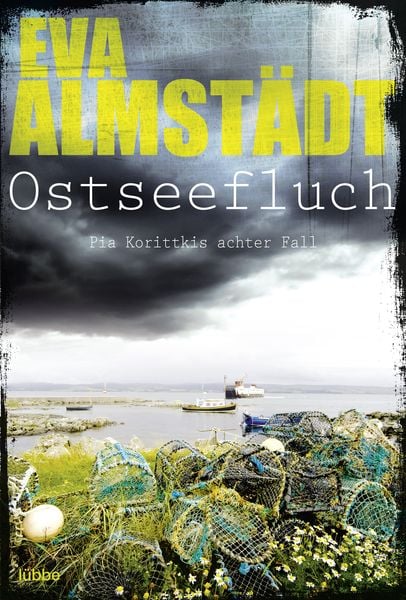 Ostseefluch / Pia Korittki Band 8, Taschenbuch von Eva Almstädt, Lübbe