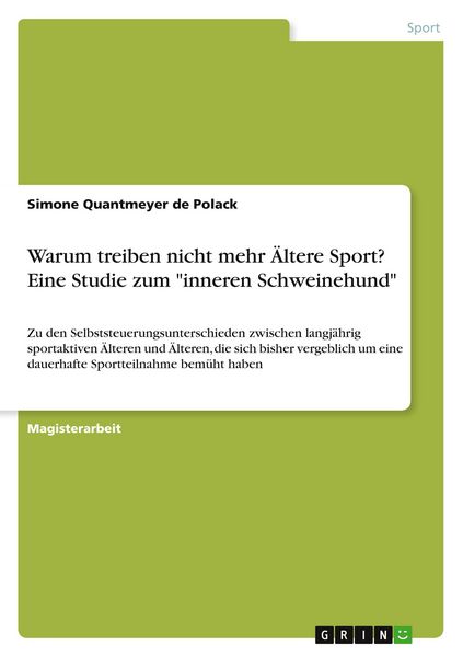 Produktbild: Warum treiben nicht mehr &Auml;ltere Sport? Eine Studie zum "inneren Schweinehund"