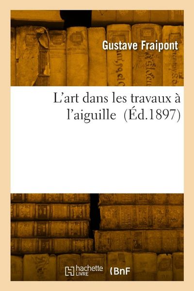 Produktbild: L'art dans les travaux &agrave; l'aiguille
