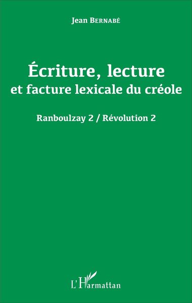 Produktbild: &Eacute;criture, lecture et facture lexicale du cr&eacute;ole