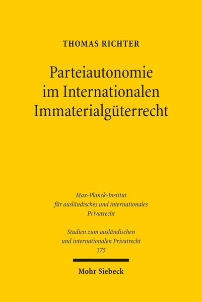 Produktbild: Parteiautonomie im Internationalen Immaterialg&uuml;terrecht
