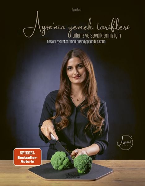 Produktbild: Ayşe&rsquo;nin yemek tarifleri aileniz ve sevdikleriniz i&ccedil;in