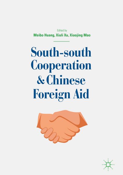 Produktbild: South-south Cooperation and Chinese Foreign Aid