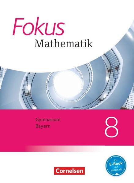 Produktbild: Fokus Mathematik - Bayern - Ausgabe 2017 - 8. Jahrgangsstufe