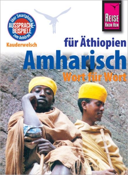 Amharisch - Wort für Wort (für Äthiopien), Taschenbuch von Micha Wedekind, Reise Know-How Verlag Peter Rump GmbH, 978-3-8317-6550-8