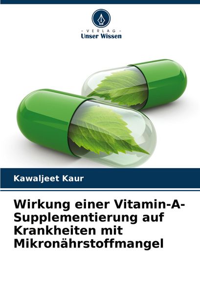 Produktbild: Wirkung einer Vitamin-A-Supplementierung auf Krankheiten mit Mikron&auml;hrstoffmangel