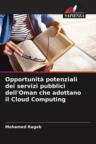 Produktbild: Opportunit&agrave; potenziali dei servizi pubblici dell'Oman che adottano il Cloud Computing