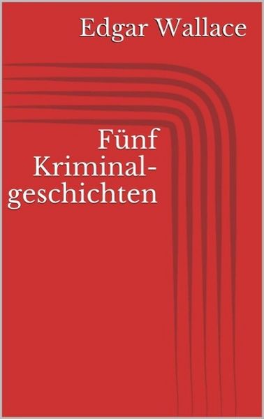 Produktbild: F&uuml;nf Kriminalgeschichten