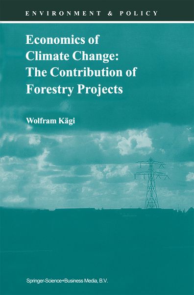 Produktbild: Economics of Climate Change: The Contribution of Forestry Projects