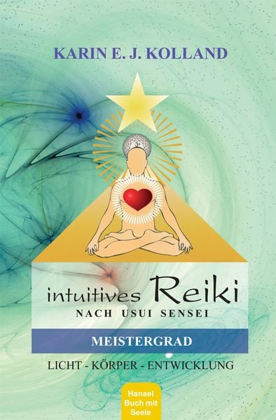 Produktbild: Intuitives Reiki nach Usui Sensei, Meistergrad