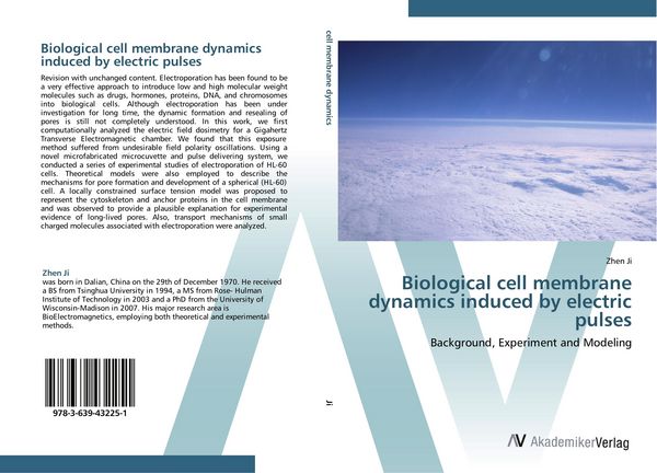 Produktbild: Biological cell membrane dynamics induced by electric pulses