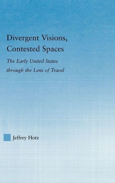 Produktbild: Divergent Visions, Contested Spaces